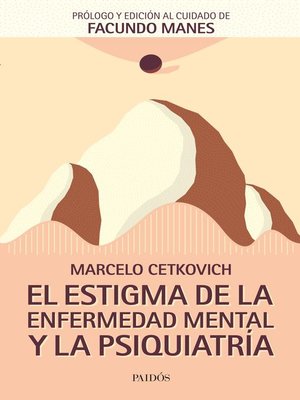 cover image of El estigma de la enfermedad mental y la psiquiatría